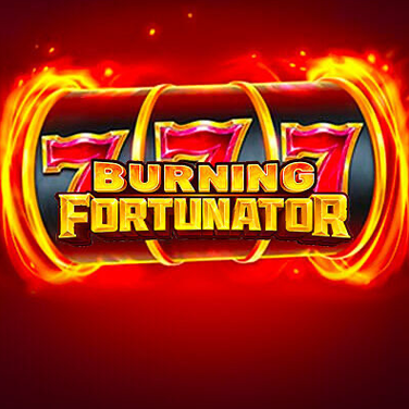 Burning Fortunator