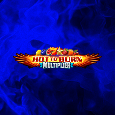 Hot to Burn Multiplier