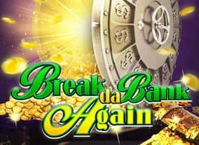 Break Da Bank Again