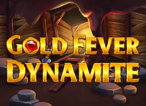 Gold Fever Dynamite