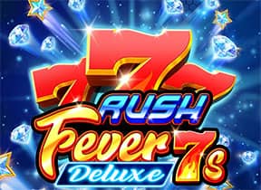Rush Fever 7s Deluxe